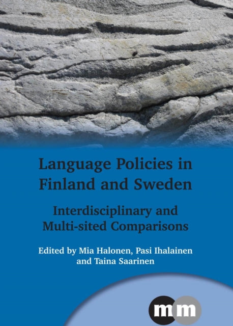 Book cover of: Language Policies in Finland and Sweden. By: Mia Halonen