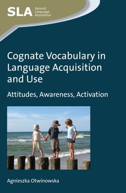Book cover of: Cognate Vocabulary in Language Acquisition and Use. By: Agnieszka Otwinowska