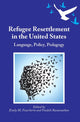 Book cover of: Refugee Resettlement in the United States. By: Emily M. Feuerherm
