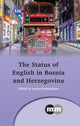 Book cover of: Status of English in Bosnia and Herzegovina. By: Louisa Buckingham