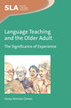 Book cover of: Language Teaching and the Older Adult. By: Danya Ramírez Gómez