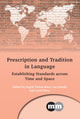Book cover of: Prescription and Tradition in Language. By: Ingrid Tieken-Boon van Ostade