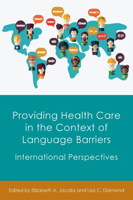 Book cover of: Providing Health Care in the Context of Language Barriers. By: Elizabeth A. Jacobs