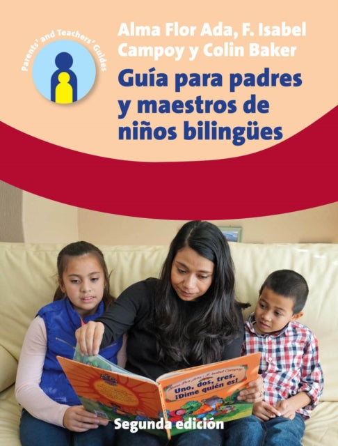 Book cover of: Guia para padres y maestros de ninos bilingues. By: Alma Flor Ada