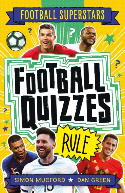Book cover of: Football Superstars: Football Quizzes Rule. By: Dan Green