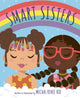 Book cover of: Smart Sisters. By: Mechal Renee Roe