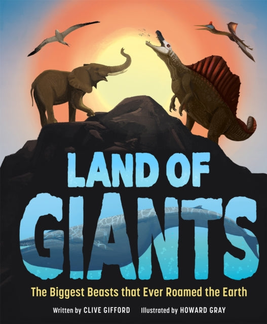 Book cover of: Land of Giants. By: Clive Gifford