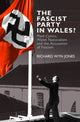 Book cover of: Fascist Party in Wales?