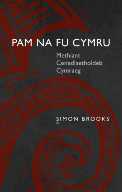 Book cover of: Pam na fu Cymru. By: Brooks