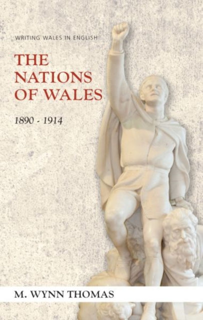 Book cover of: Nations of Wales. By: M. Wynn Thomas