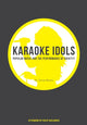 Book cover of: Karaoke Idols. By: Kevin Brown