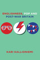 Book cover of: Englishness, Pop and Post-War Britain. By: Kari Kallioniemi