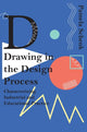 Book cover of: Drawing in the Design Process. By: Pamela Schenk