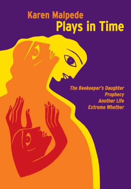 Book cover of: Plays in Time. By: Karen Malpede