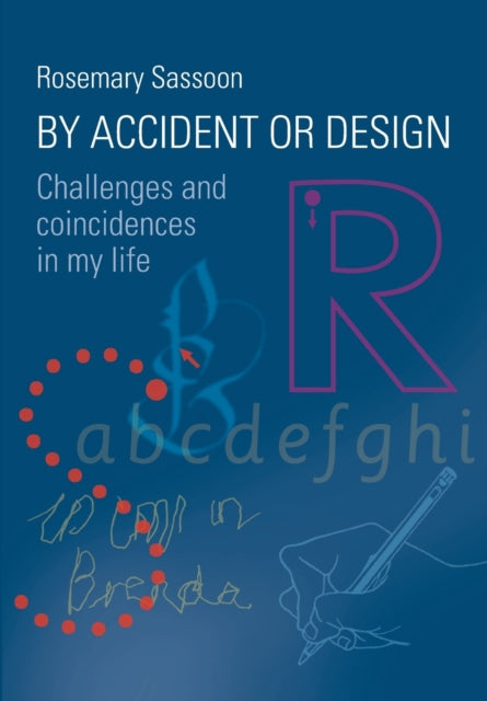 Book cover of: By Accident or Design. By: Rosemary Sassoon