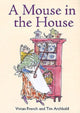 Book cover of: ReadZone Readers: Level 2 A Mouse in the House. By: Vivian French
