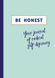 Book cover of: Be Honest. By: Aster