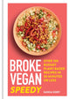 Book cover of: Broke Vegan: Speedy. By: Saskia Sidey