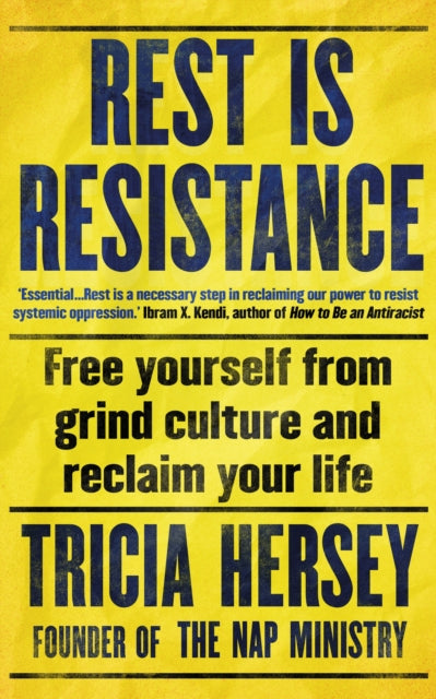 Book cover of: Rest Is Resistance. By: Tricia Hersey