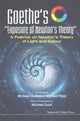 Book cover of: Goethe's "Exposure Of Newton's Theory": A Polemic On Newton's Theory Of Light And Colour. By: Johann Wolfgang von Goethe