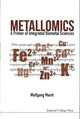 Book cover of: Metallomics: A Primer Of Integrated Biometal Sciences. By: W. Maret