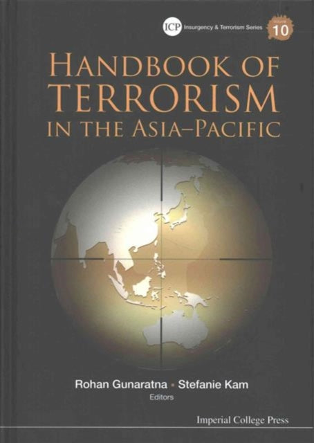 Book cover of: Handbook Of Terrorism In The Asia-pacific. By: Rohan Gunaratna