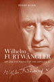 Book cover of: Wilhelm Furtwangler. By: Roger Allen