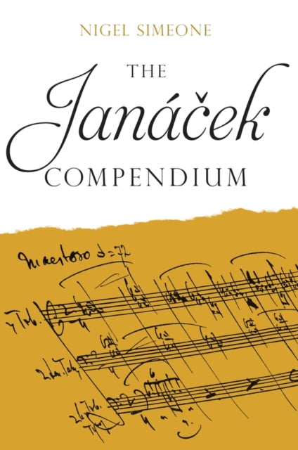Book cover of: Janacek  Compendium. By: Nigel Simeone