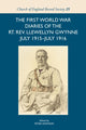 Book cover of: First World War Diaries of the Rt. Rev. Llewellyn Gwynne, July 1915-July 1916. By: Peter Howson