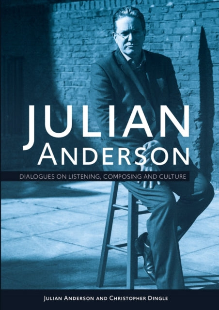 Book cover of: Julian Anderson. By: Julian Anderson