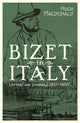 Book cover of: Bizet in Italy. By: Hugh Macdonald