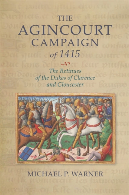 Book cover of: Agincourt Campaign of 1415. By: Michael P. Warner