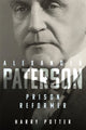 Book cover of: Alexander Paterson: Prison Reformer. By: Harry Potter