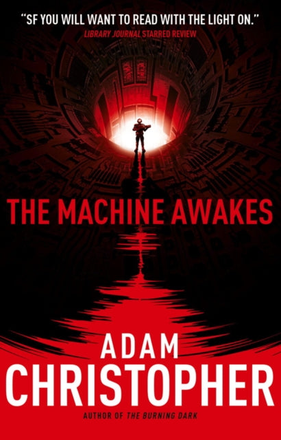 Book cover of: Machine Awakes (The Spider Wars 2). By: Adam Christopher