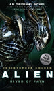 Book cover of: Alien - River of Pain - Book 3. By: Christopher Golden
