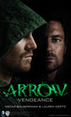 Book cover of: Arrow - Vengeance. By: Oscar Balderrama