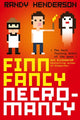 Book cover of: Finn Fancy Necromancy. By: Randy Henderson