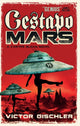 Book cover of: Gestapo Mars. By: Victor Gischler