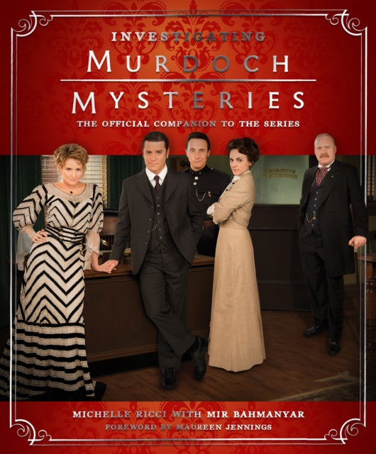 Book cover of: Investigating Murdoch Mysteries. By: Michelle Ricci