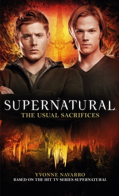 Book cover of: Supernatural: The Usual Sacrifices. By: Yvonne Navarro