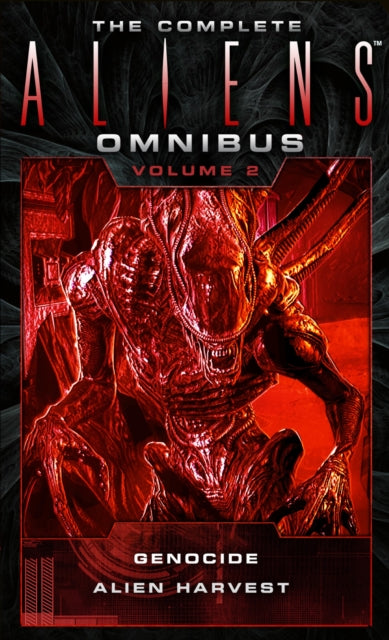 Book cover of: Complete Aliens Omnibus: Volume Two (Genocide, Alien Harvest). By: David Bischoff