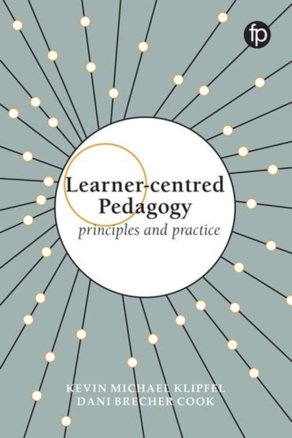 Book cover of: Learner-centred Pedagogy. By: Kevin Michael Klipfel