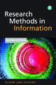 Book cover of: Research Methods in Information. By: Alison Jane Pickard