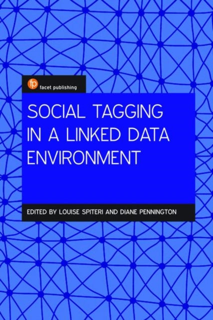 Book cover of: Social Tagging in a Linked Data Environment. By: Diane Pennington