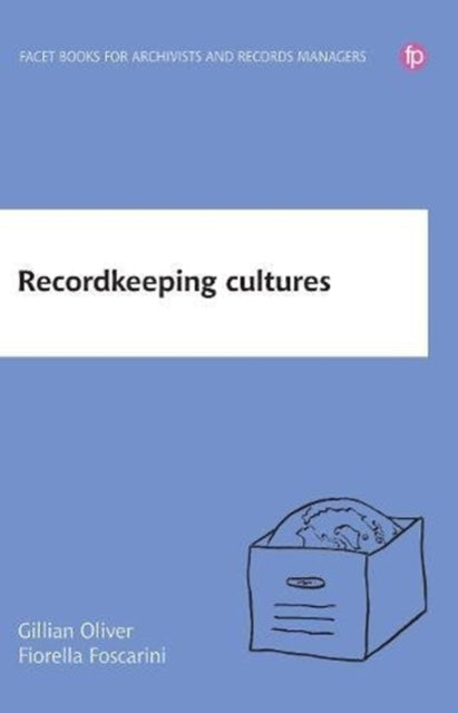 Book cover of: Recordkeeping Cultures. By: Gillian Oliver