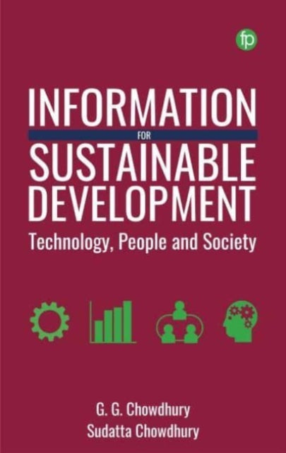 Book cover of: Information for Sustainable Development. By: G. G. Chowdhury
