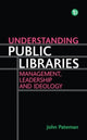 Book cover of: Understanding Public Libraries. By: John Pateman