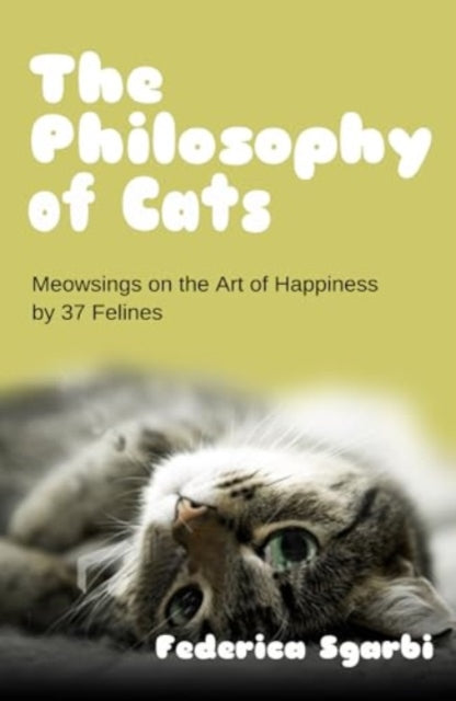 Book cover of: Philosophy of Cats. By: Federica Sgarbi