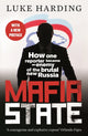 Book cover of: Mafia State. By: Luke Harding