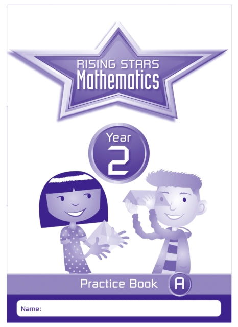 Book cover of: Rising Stars Mathematics Year 2 Practice Book A. By: Paul Broadbent